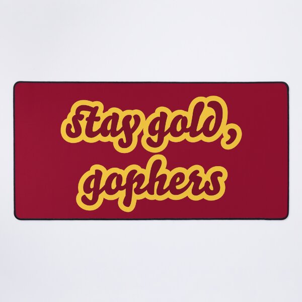 Item preview, Stay Gold, Gophers (inverted) designed and sold by titanic415.