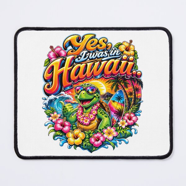 Item preview, Yes I Was in Hawaii Tropical Turtle Design designed and sold by castillomiami.