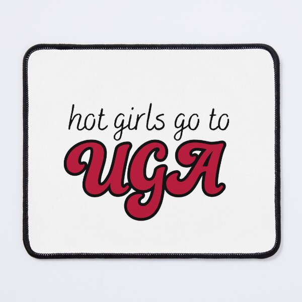 Item preview, Hot Girls Go To UGA designed and sold by titanic415.