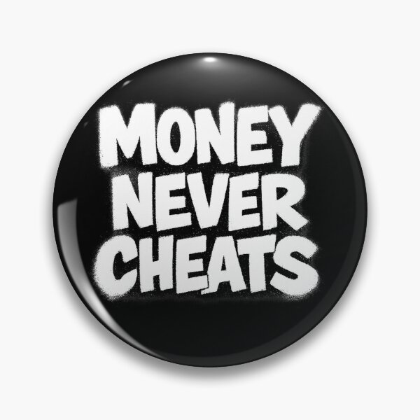 Item preview, Money Never Cheats designed and sold by RetroPlus.