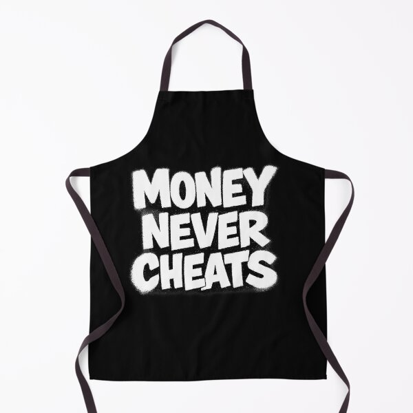Item preview, Money Never Cheats designed and sold by RetroPlus.