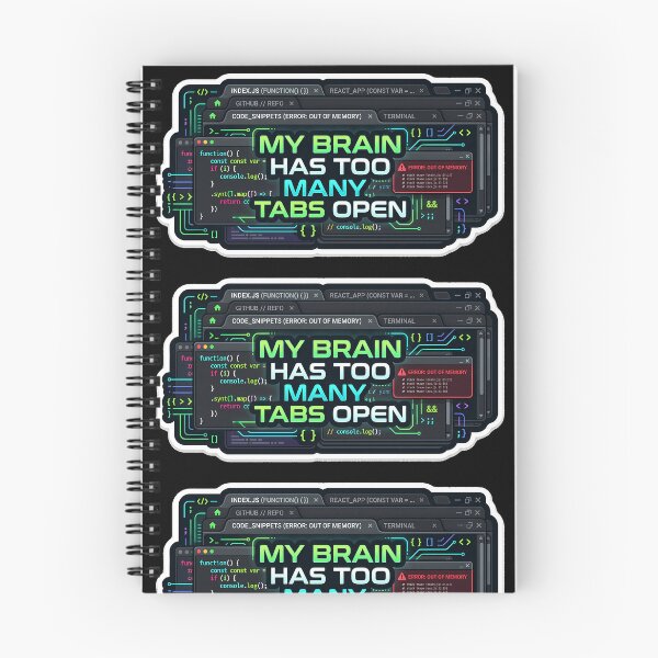 Item preview, My Brain Has Too Many Tabs Open Programmer designed and sold by Zest_Canvas.