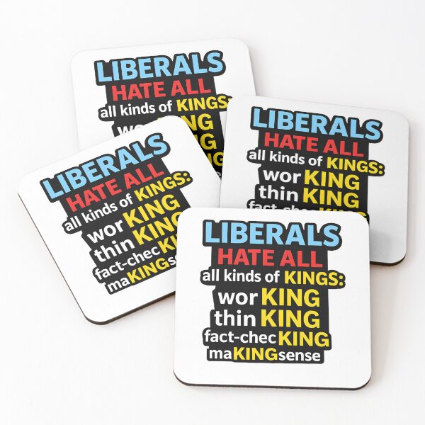 Item preview, Liberals Hate All Kinds of Kings T-Shirt, Funny Conservative Political Shirt, Working Thinking Fact-Checking Making Sense Tee designed and sold by Mikiagent025.