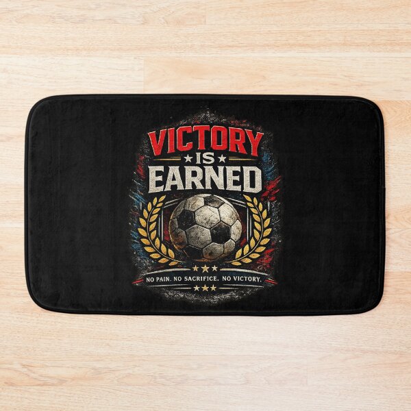Item preview, Victory Is Earned Soccer Motivation designed and sold by LegendCourt.