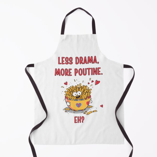 Item preview, Less Drama. More Poutine. Eh? Funny Canadian Food Lover Design designed and sold by PowerKanjiFit.