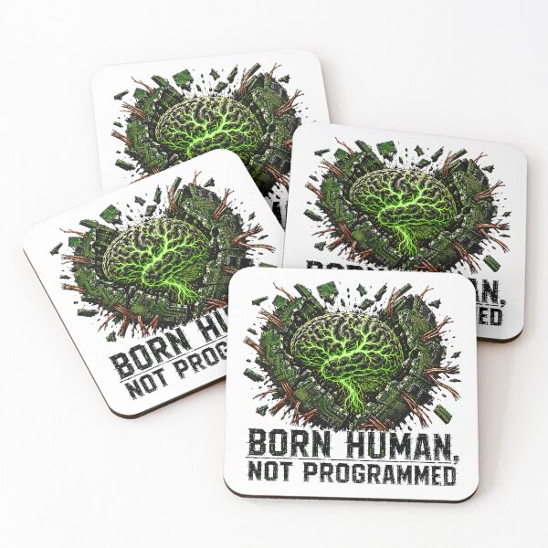 Item preview, Born Human Not Programmed Gritty Biopunk Statement designed and sold by chattsuede.