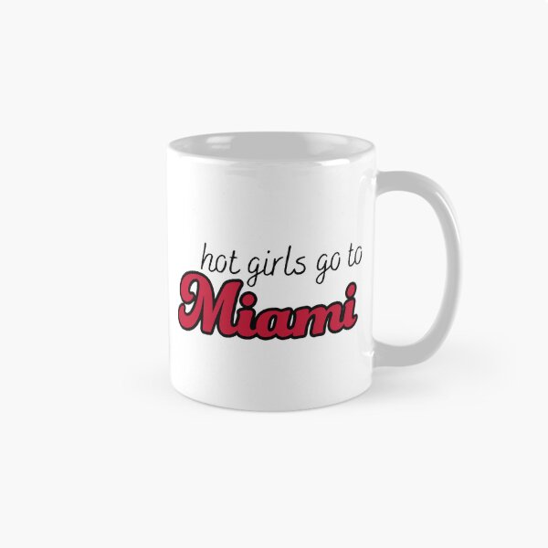 Item preview, Hot Girls Go To Miami designed and sold by titanic415.