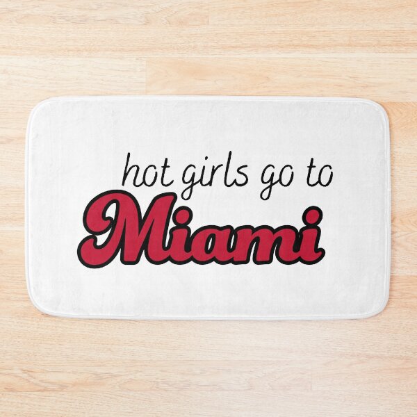 Item preview, Hot Girls Go To Miami designed and sold by titanic415.