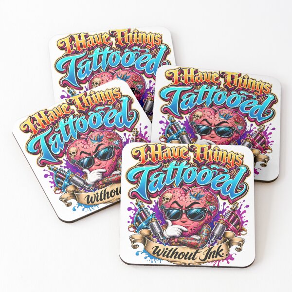 Item preview, I Have Things Tattooed Without Ink Funny Design designed and sold by castillomiami.
