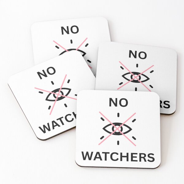 Item preview, NO WATCHERS designed and sold by Reallovewon.