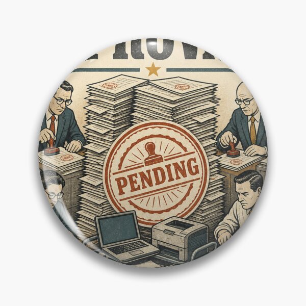 Item preview, Department of Approvals designed and sold by wayjan.