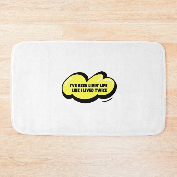 Item preview, I've been livin' life, Like I lived twice - Song Lyrics designed and sold by NULCCIA.