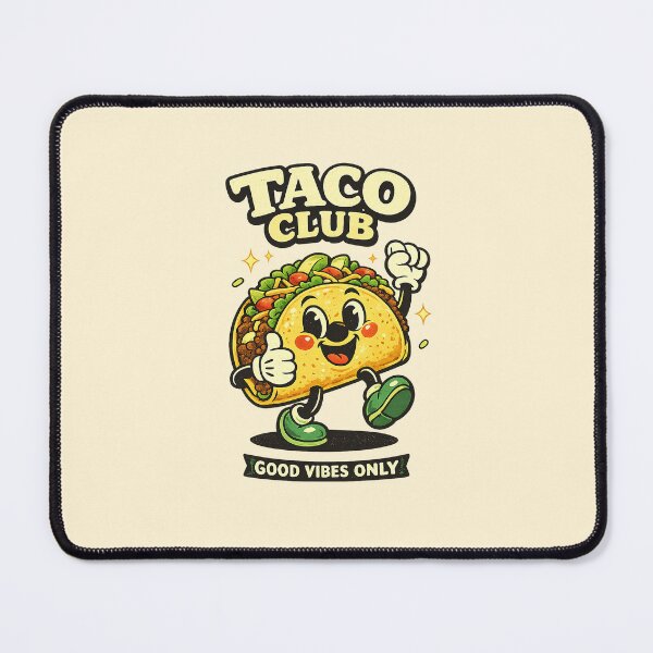 Item preview, Taco Club Good Vibes designed and sold by HoopeStylee.