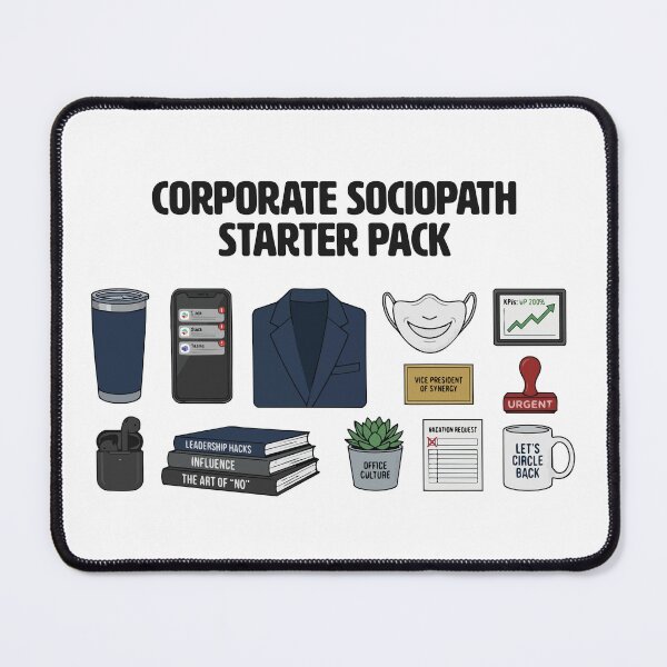 Item preview, Corporate Sociopath Starter Pack designed and sold by tigrootiger.