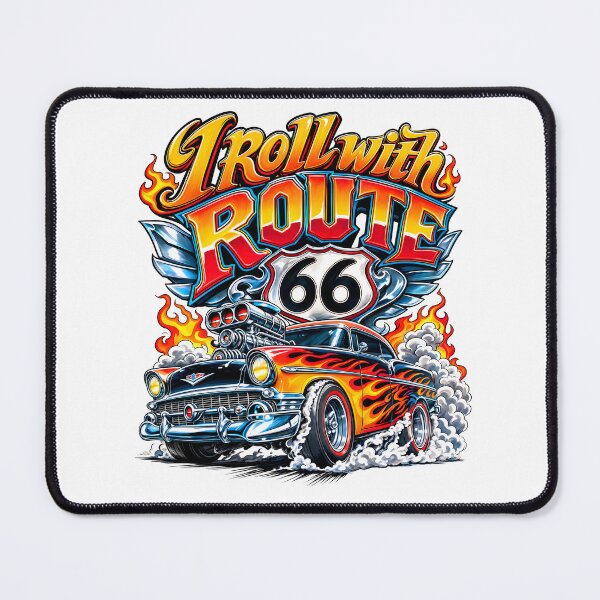 Item preview, I Roll with Route 66 Classic Hot Rod designed and sold by castillomiami.