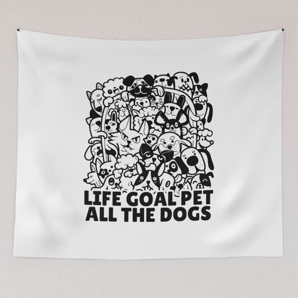 Item preview, Life goal pet all the dogs designed and sold by Dondonmart.