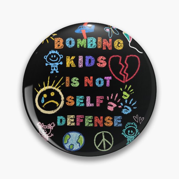 Item preview, Bombing Kids Is Not Self Defense - Child Art - Anti-War Human Rights Activist - Free Palestine Protest designed and sold by Forbidden Merch.