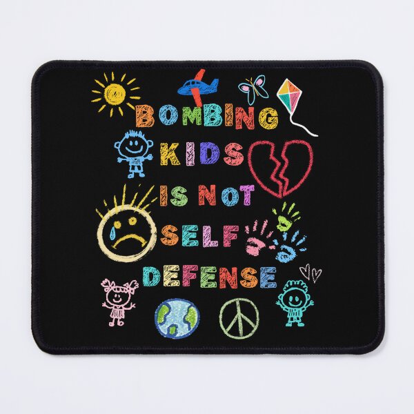 Item preview, Bombing Kids Is Not Self Defense - Child Art - Anti-War Human Rights Activist - Free Palestine Protest designed and sold by Forbidden Merch.