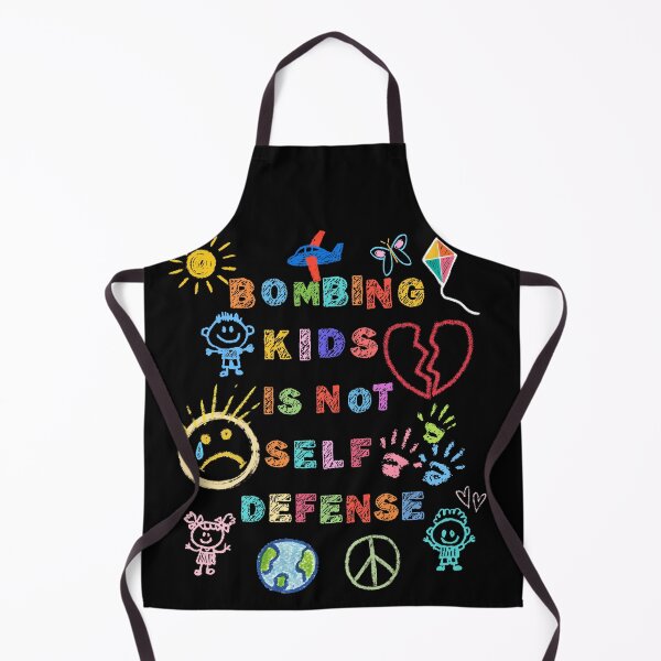 Item preview, Bombing Kids Is Not Self Defense - Child Art - Anti-War Human Rights Activist - Free Palestine Protest designed and sold by Forbidden Merch.