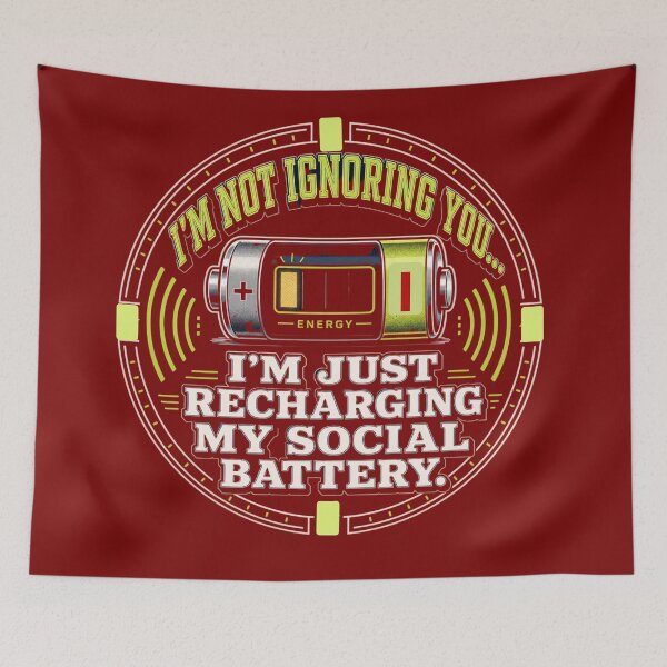Item preview, I'm Not Ignoring You, I'm Just Recharging My Social Battery  designed and sold by freshwear design.