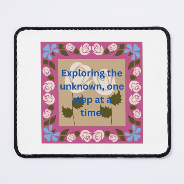 Item preview, EXPLORING THE UNKNOWN, ONE STEP AT A TIME designed and sold by annamrxzzz.