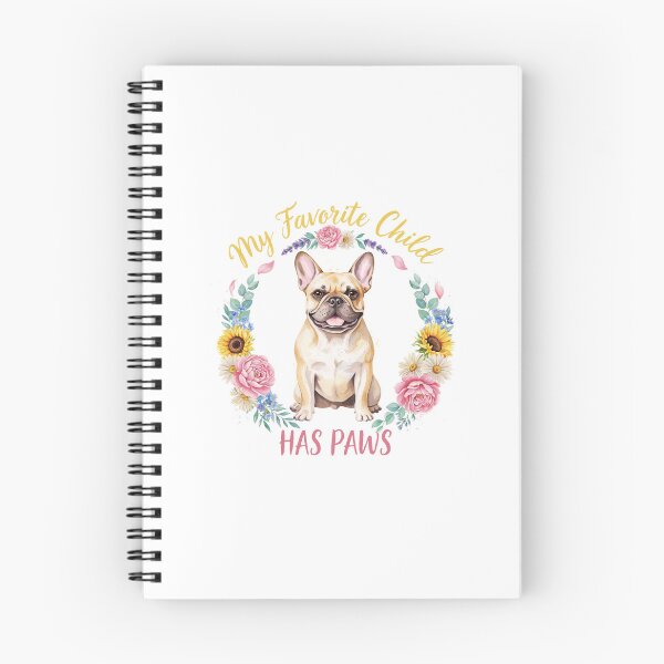 Item preview, My Favorite Child Has Paws - Funny French Bulldog  designed and sold by TheAnimalZ00.