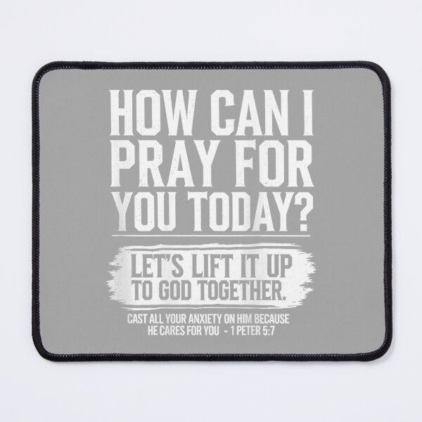 Item preview, How Can I Pray for You Today Christian Bible Verse On Back designed and sold by ArleneRowe.