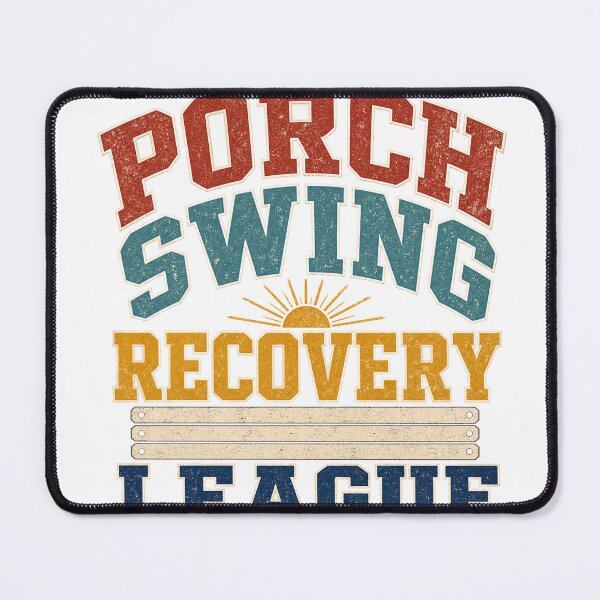 Item preview, Porch Swing Recovery League designed and sold by aihrgdesign.