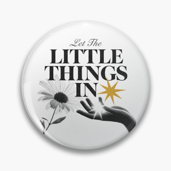 Item preview, Let The Little Things In designed and sold by GrooveAndGlow.