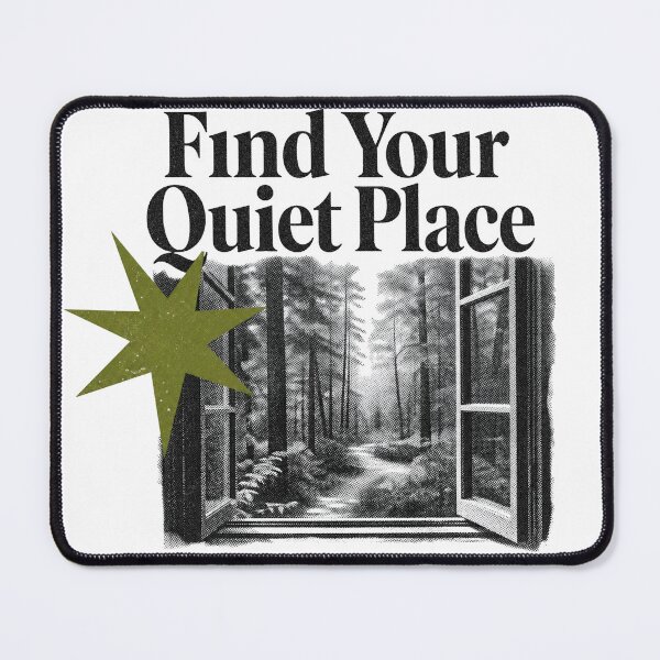 Item preview, Find Your Quiet Place designed and sold by GrooveAndGlow.