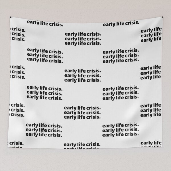 Item preview, Early life crisis designed and sold by Karisdesignss.