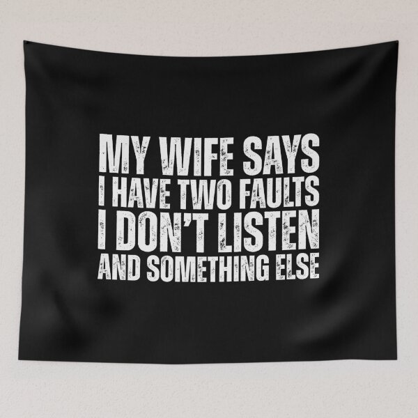 Item preview, My Wife Says I Have Two Faults designed and sold by Dondonmart.