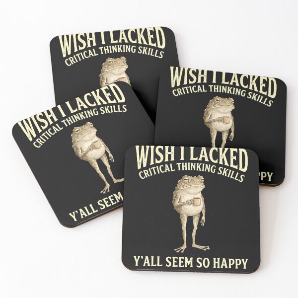 Item preview, Wish I Lacked Critical Thinking Skills Y'All Seem So Happy designed and sold by JamesCrArt.