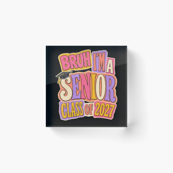 Item preview, Bruh I'M A Senior 2027 Funny Graduation Class Of 2027 designed and sold by JamesCrArt.