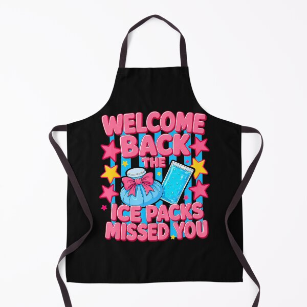 Item preview, Welcome Back The Ice Packs Missed You School Nurse designed and sold by JamesCrArt.