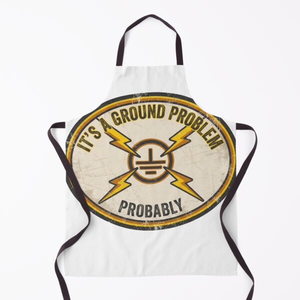 Item preview, It's A Ground Problem Probably Retro Electrician Badge designed and sold by bangsy.