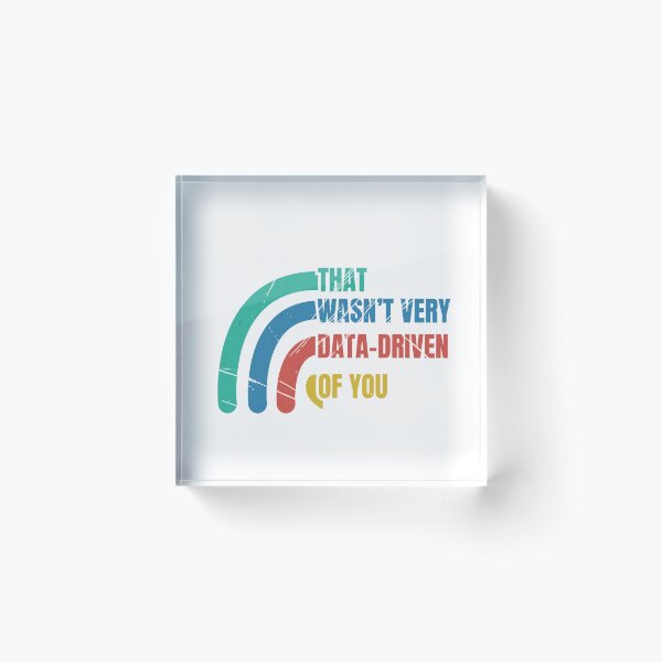 Item preview, That Wasn’t Very Data-driven Of You Retro Vintage - Funny Data designed and sold by Dondonmart.