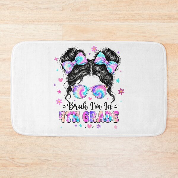 Item preview, Bruh I'M In 4Th Grade Messy Bun First Day Of School Girls designed and sold by JamesCrArt.