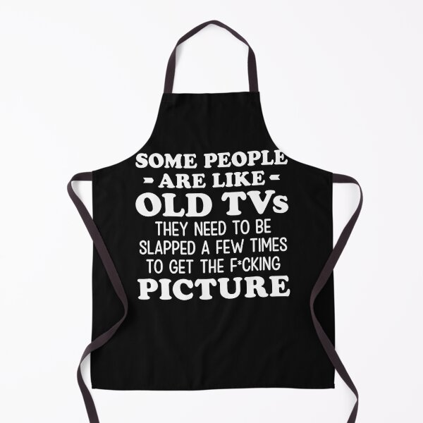 Item preview, Some People Are Like Old Tvs They Need To Be Slapped A Few designed and sold by JamesCrArt.