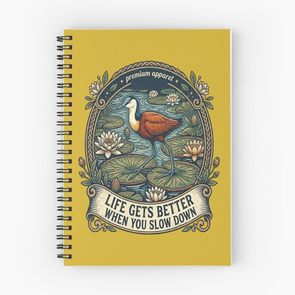 Item preview, African Jacana Life Gets Better When You Slow Down designed and sold by Max Store.