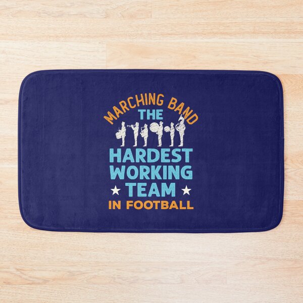 Item preview, Marching Band the Hardest Working Team in Football designed and sold by jaygo.