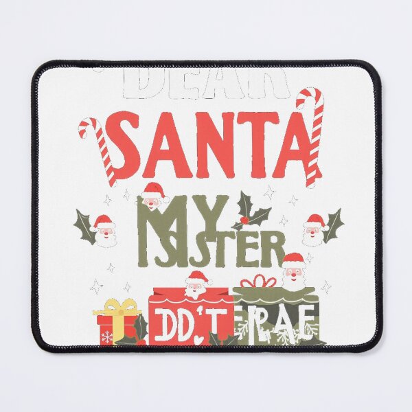 Item preview, Dear Santa My Sister Did It Christmas designed and sold by lht6474.