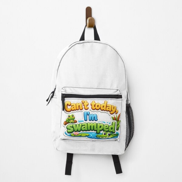Item preview, Can't Today, I'm Swamped Funny 3D designed and sold by MR4me.