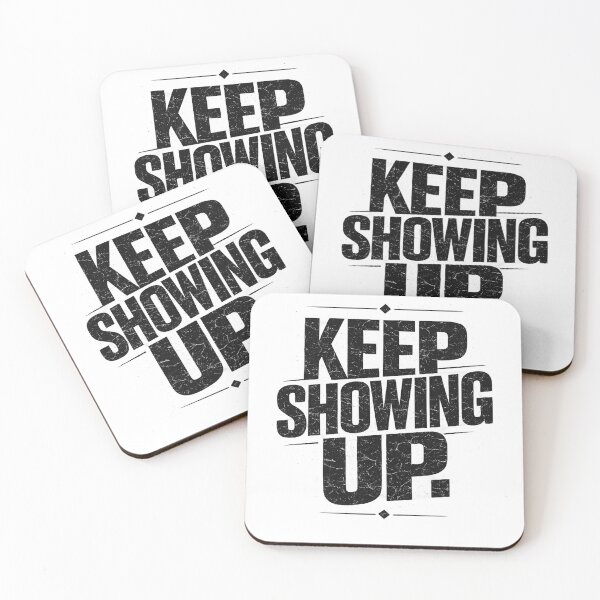 Item preview, Keep Showing Up designed and sold by bolaAura.