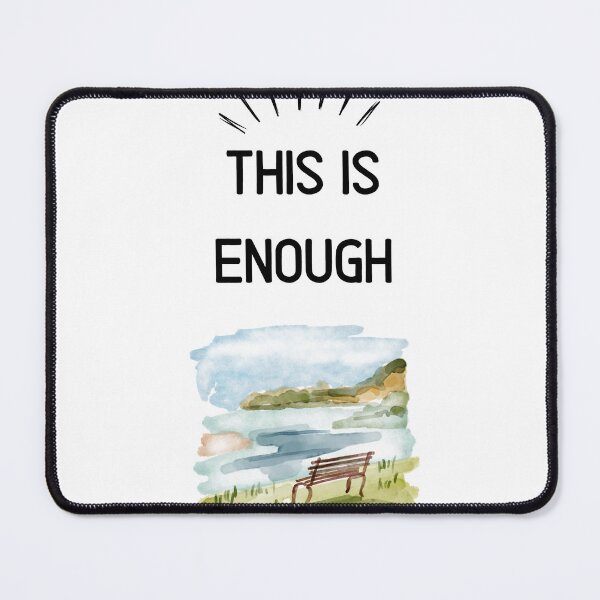 Item preview, This Is Enough | Inspiring Minimalist Design designed and sold by Darkandwhite.