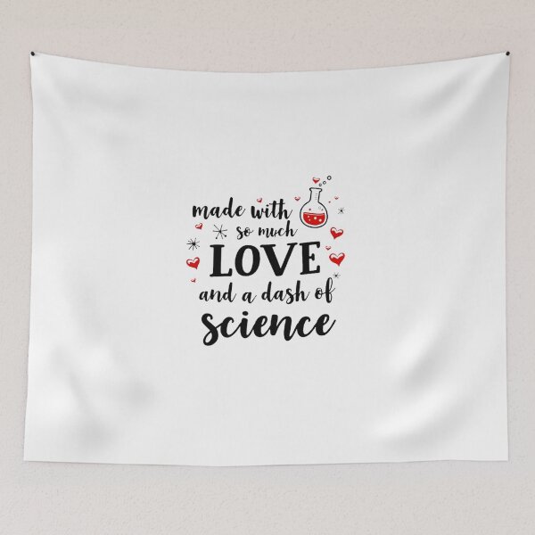 Item preview, Made with Love and Science Design designed and sold by WhiteLightPrint.