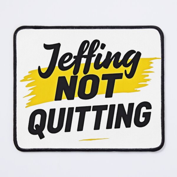 Item preview, Jeffing NOT Quitting - Light Shirts designed and sold by Towards a Better You.