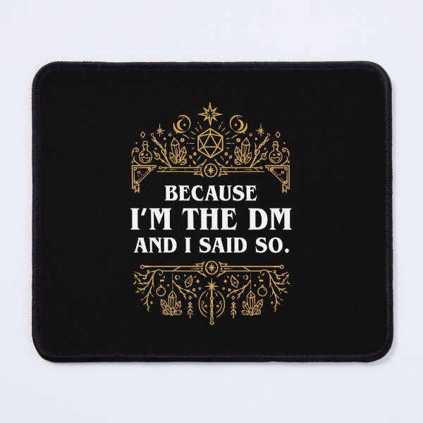 Item preview, Because Im the Master and I Said So Funny Tabletop RPG Meme designed and sold by pixeptional.