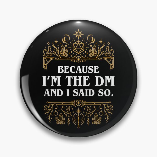 Item preview, Because Im the Master and I Said So Funny Tabletop RPG Meme designed and sold by pixeptional.