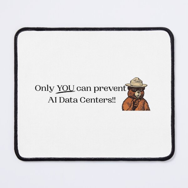 Item preview, Only You Can Prevent Ai Data Centers designed and sold by To101ARt.